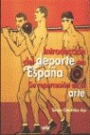 Introducción del deporte en España. su repercusión en el arte