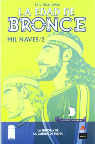 Stock image for La Edad de Bronce 2. Mil Naves 2 Azake, 2003. Ofrt Antes 7,5e for sale by Hamelyn