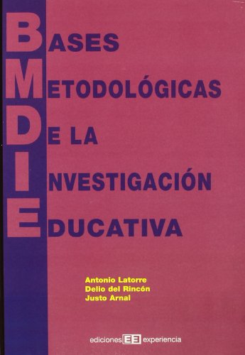 Stock image for Bases metodolgicas de la investigacin educativa for sale by medimops