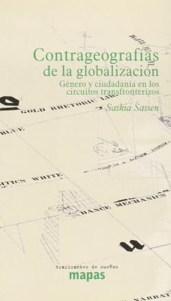 Stock image for Contra geografas de la globalizacin: gnero y ciudadana en los circuitos transfronterizos for sale by AG Library
