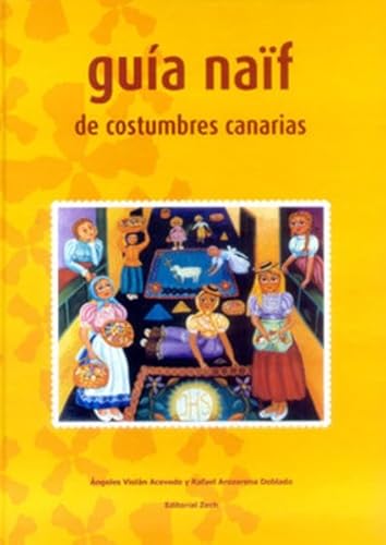 Guia naïf de costumbres canarias