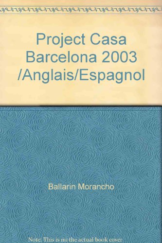 Stock image for proyecto casa barcelona 2003. for sale by Buchhandlung&Antiquariat Arnold Pascher