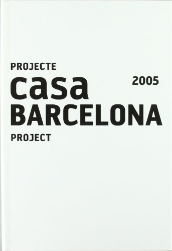 Casa Barcelona Project (English and Catalan Edition) (9788493311476) by David Chipperfield