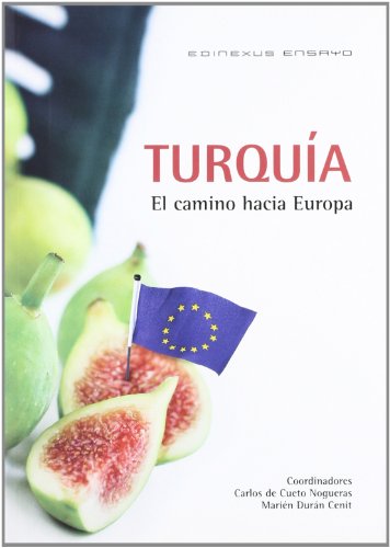 Imagen de archivo de Turqua : el camino hacia Europa a la venta por AG Library