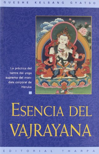 Beispielbild fr Esencia del vajrayana Kelsang Gyatso zum Verkauf von Iridium_Books