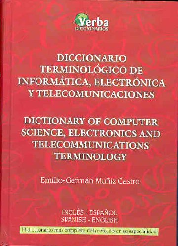 Imagen de archivo de Diccionario terminologico de informtica, electrnica y telecomunicaciones a la venta por LibroUsado GRAN VA
