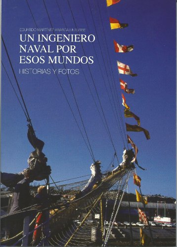 Stock image for Un ingeniero naval por esos mundos for sale by Tik Books GO