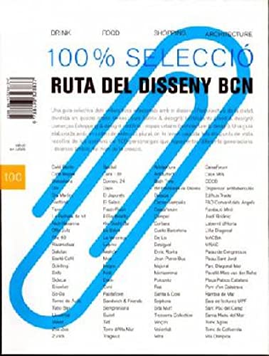Imagen de archivo de 100 % Selecci : Rutes Del Disseny de Barcelona a la venta por Hamelyn