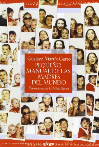 Imagen de archivo de Pequeo manual de las madres del mundo a la venta por LibroUsado  |  Tik Books SO
