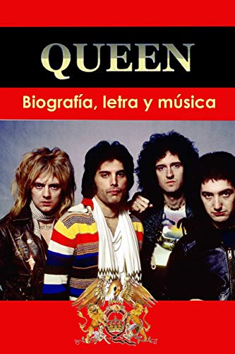 Imagen de archivo de QUEEN: Biografa, letra y msica (Spanish Edition) a la venta por Lucky's Textbooks