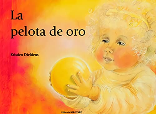 9788493331436: La Pelota De Oro/ the Gold Ball