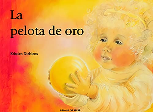 Stock image for LA PELOTA DE ORO for sale by KALAMO LIBROS, S.L.