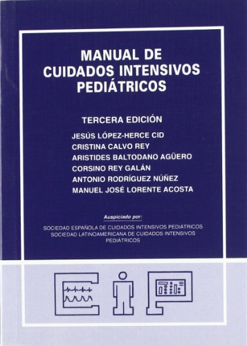 9788493334567: Manual de cuidados intensivos peditricos