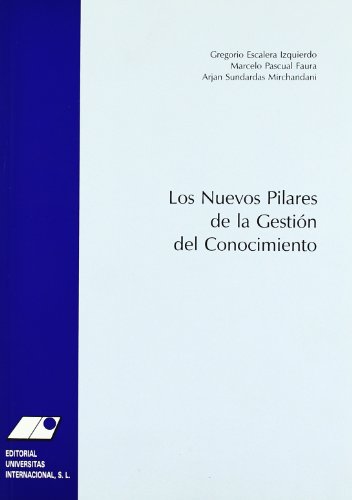 Imagen de archivo de Los nuevos pilares de la gestin del conocimiento a la venta por LibroUsado | TikBooks