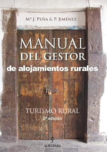 9788493337810: Turismo Rural. Manual del gestor de alojamientos rurales