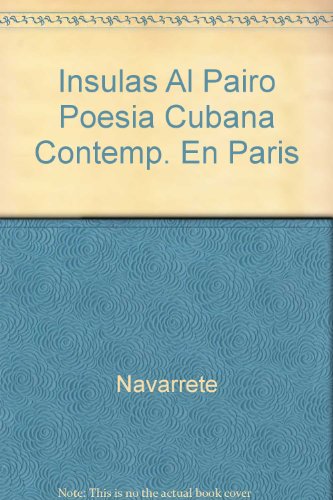 Imagen de archivo de Insulas al pairo poesia cubana contemp. en Pars a la venta por medimops