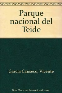 Imagen de archivo de Parque nacional del Teide a la venta por AG Library
