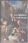 9788493353056: Los Infantes de Andaluca