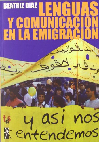 Stock image for Y as nos entendemos: lenguas y comunicacin en la emigracin for sale by AG Library