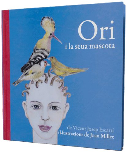 Stock image for ORI I LA SEUA MASCOTA for sale by Hilando Libros