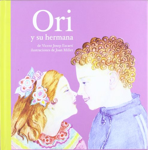 Stock image for ORI Y SU HERMANA for sale by Hilando Libros