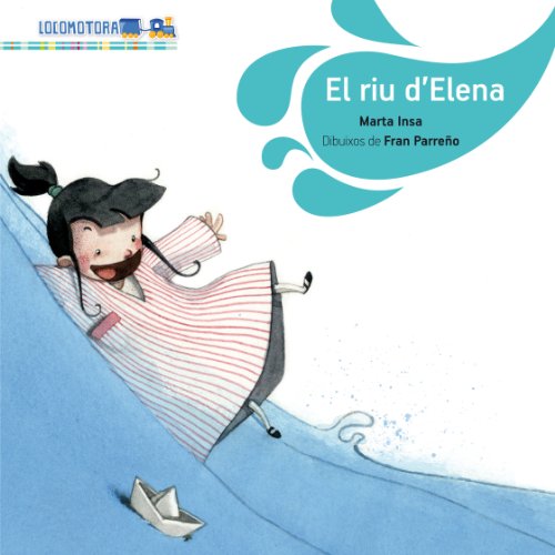 Stock image for EL RIU D'ELENA for sale by KALAMO LIBROS, S.L.