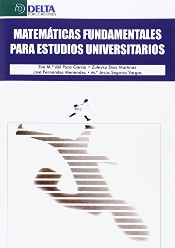 9788493363161: Matemticas fundamentales para estudios universitarios (Spanish Edition)