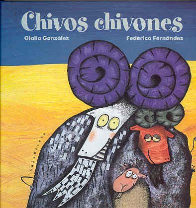 Imagen de archivo de Chivos Chivones/ Annoy Goats a la venta por medimops