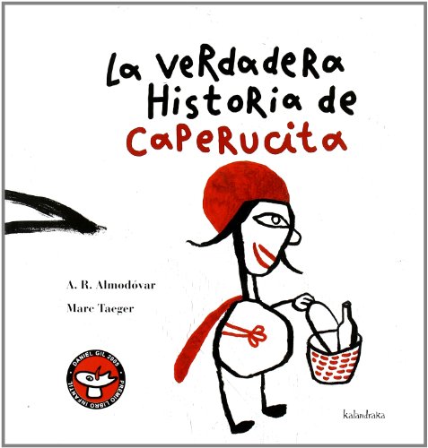Stock image for LA VERDADERA HISTORIA DE CAPERUCITA for sale by Librerias Prometeo y Proteo