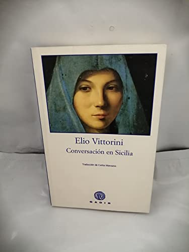 9788493376765: Conversacin en Sicilia (Gadir Ficcin)