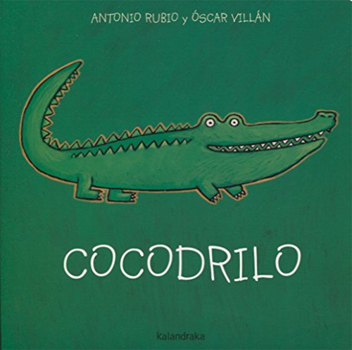 9788493378011: Cocodrilo / Crocodile