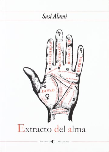 Imagen de archivo de EXTRACTO DEL ALMA a la venta por KALAMO LIBROS, S.L.