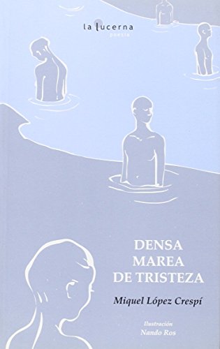 Stock image for DENSA MAREA DE TRISTEZA for sale by Agapea Libros