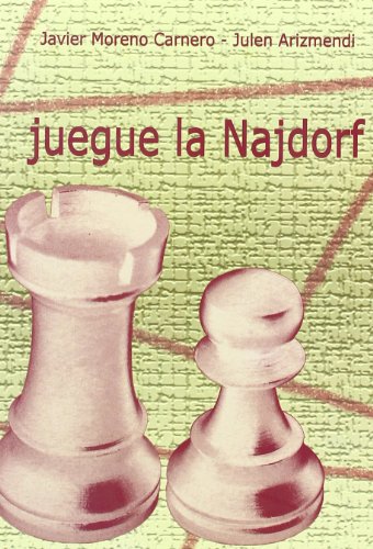 9788493384104: Juegue la Najdorf