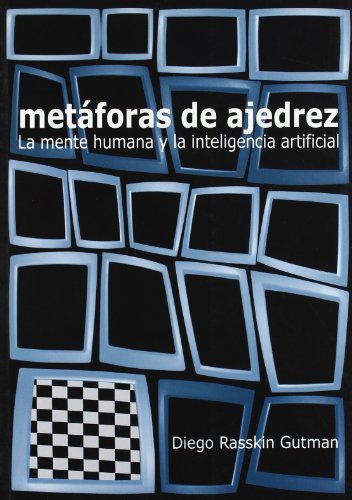 9788493384173: Metforas de ajedrez : la mente humana y la inteligencia artificial