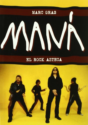 Beispielbild fr Mana: el rock azteca zum Verkauf von Ammareal