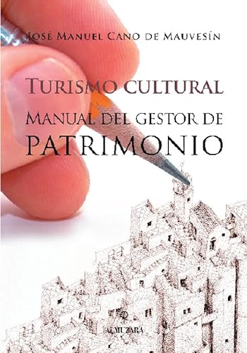 9788493390167: Turismo Cultural. Manual del gestor de patrimonio