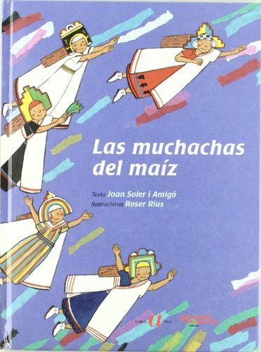 Imagen de archivo de MUCHACHAS DEL MAIZ, LAS. a la venta por AG Library