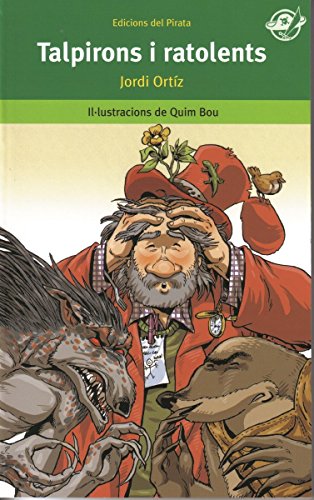 Stock image for Talpirons i ratolents: Llibre d'aventures per a 10 anys: Descobriu en Trafolari, un mag ben grillat (El Pirata Verd, Band 9) for sale by medimops