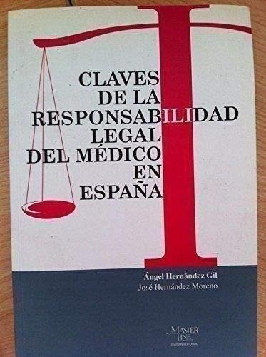 Stock image for Claves de la Responsabilidad Legal Del Mdico en Espaa. for sale by Hamelyn