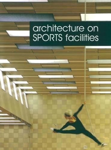 Stock image for Architecture of Sports Facilities for sale by Better World Books