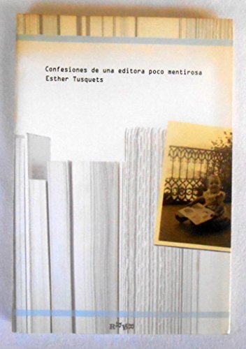 Beispielbild fr Confesiones de Una Editora Poco Mentirosa zum Verkauf von Hamelyn