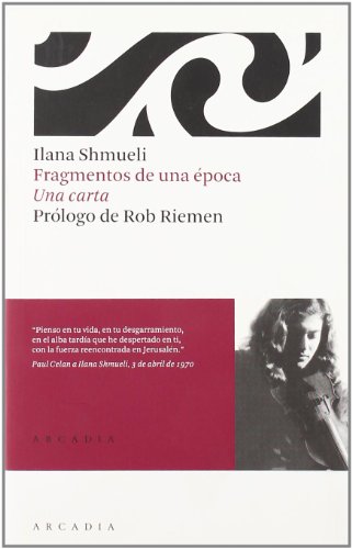 Fragmentos de una época una carta - Shmueli, Ilana, Caner Liese, Robert, tr.