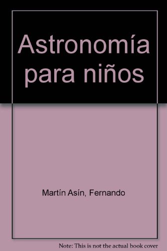 Imagen de archivo de Astronomia para nios a la venta por Iridium_Books