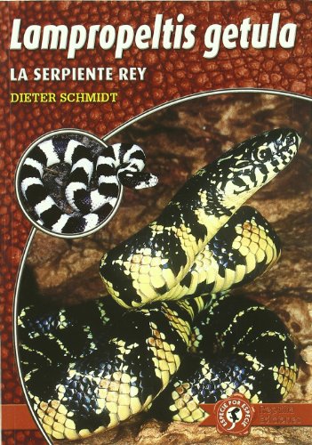 Imagen de archivo de Lampropeltis getula - la serpiente rey a la venta por Itziar Arranz Libros & Dribaslibros