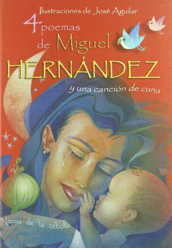 9788493416065: 4 Poemas De Miguel Hernandez Y Un (POETAS PARA TODOS)