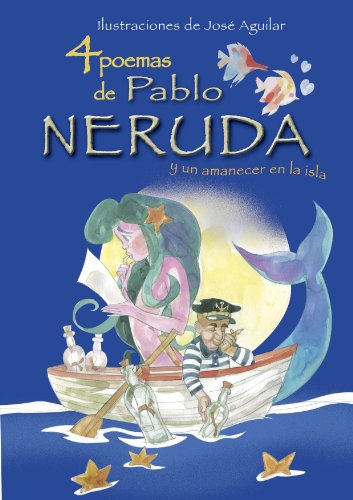 9788493416089: 4 Poemas De Pablo Neruda Y Un Ama (POETAS PARA TODOS)