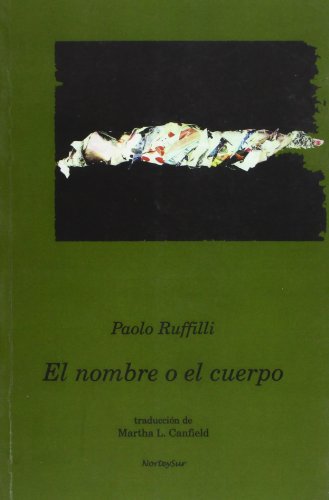 Imagen de archivo de EL NOMBRE O EL CUERPO a la venta por KALAMO LIBROS, S.L.