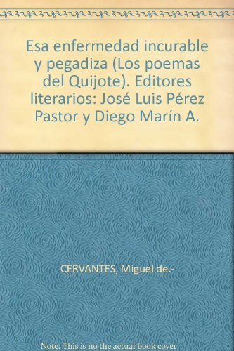 9788493420536: Esa Enfermedad Incurable Y Pegadiza. Poesa Reunida (1982-2008)