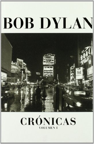 Beispielbild fr CRNICAS. VOL. I DYLAN BOB zum Verkauf von Iridium_Books